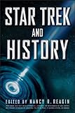 Star Trek and History (Wiley Pop Culture and History Series Book 5) (English Edition)